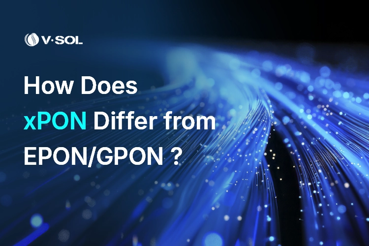 What is EPON, GPON, and XPON